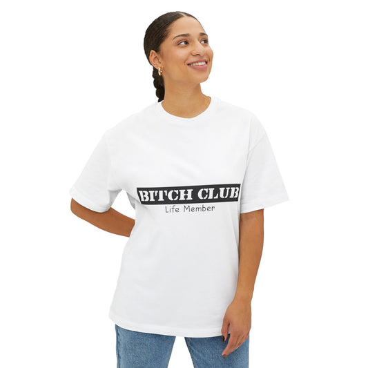 Bitch Club Life Member T-Shirt – Bold Queer Feminist Statement Tee for LGBTQ+ Rebels & Political Badasses – Funny Pride Shirt with Attitude