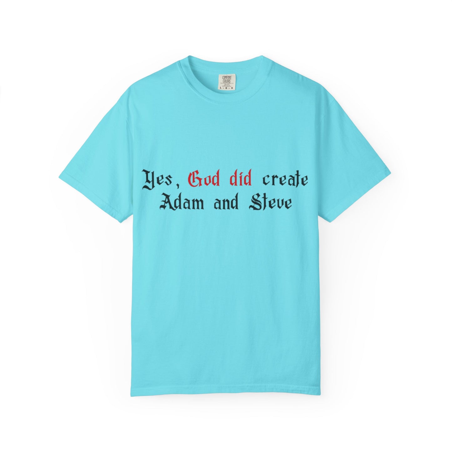 Yes, God Did Create Adam and Steve T-Shirt – Funny LGBTQ Christian Pride Tee for Queer Believers, Allies & Bold Faith Statements – Gay Affirming Apparel with a Twist