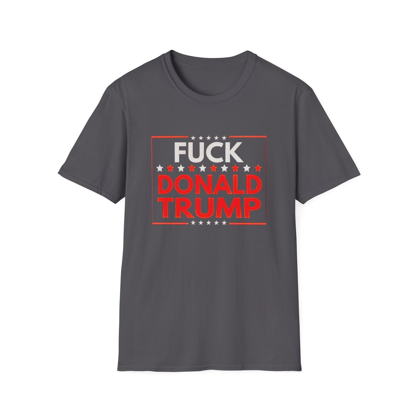 Fuck Donald Trump T-Shirt – Bold Anti-Trump Political Tee for LGBTQ+ Rebels, Pride Marchers & Progressive Voters – Unapologetic Protest Shirt