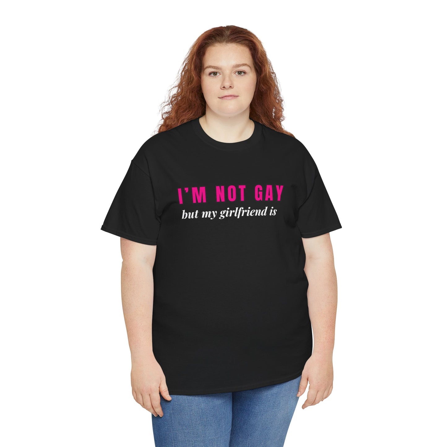 I’m Not Gay But My Girlfriend Is T-Shirt – Funny Queer Pride Shirt for Allies & Lesbians