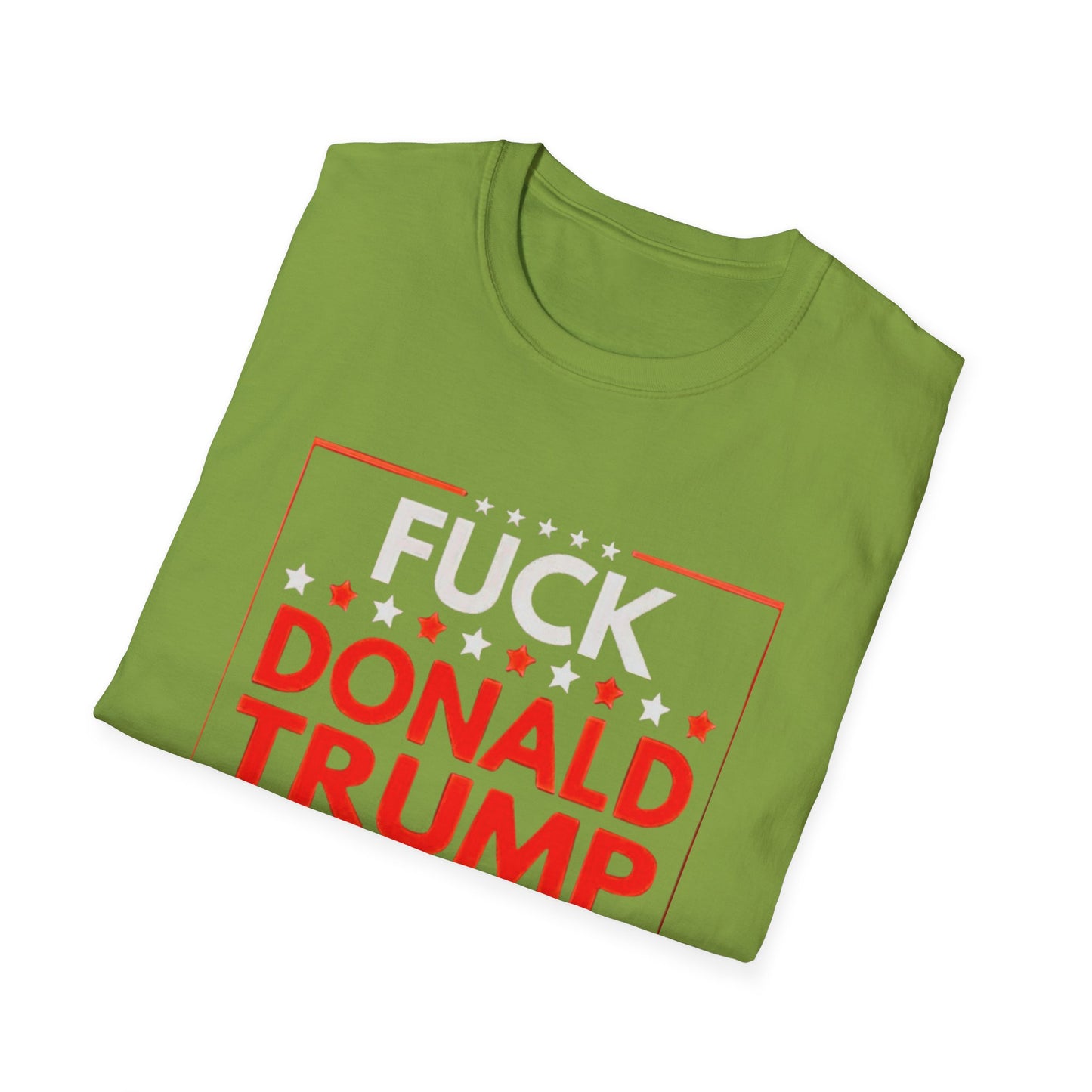 Fuck Donald Trump T-Shirt – Bold Anti-Trump Political Tee for LGBTQ+ Rebels, Pride Marchers & Progressive Voters – Unapologetic Protest Shirt