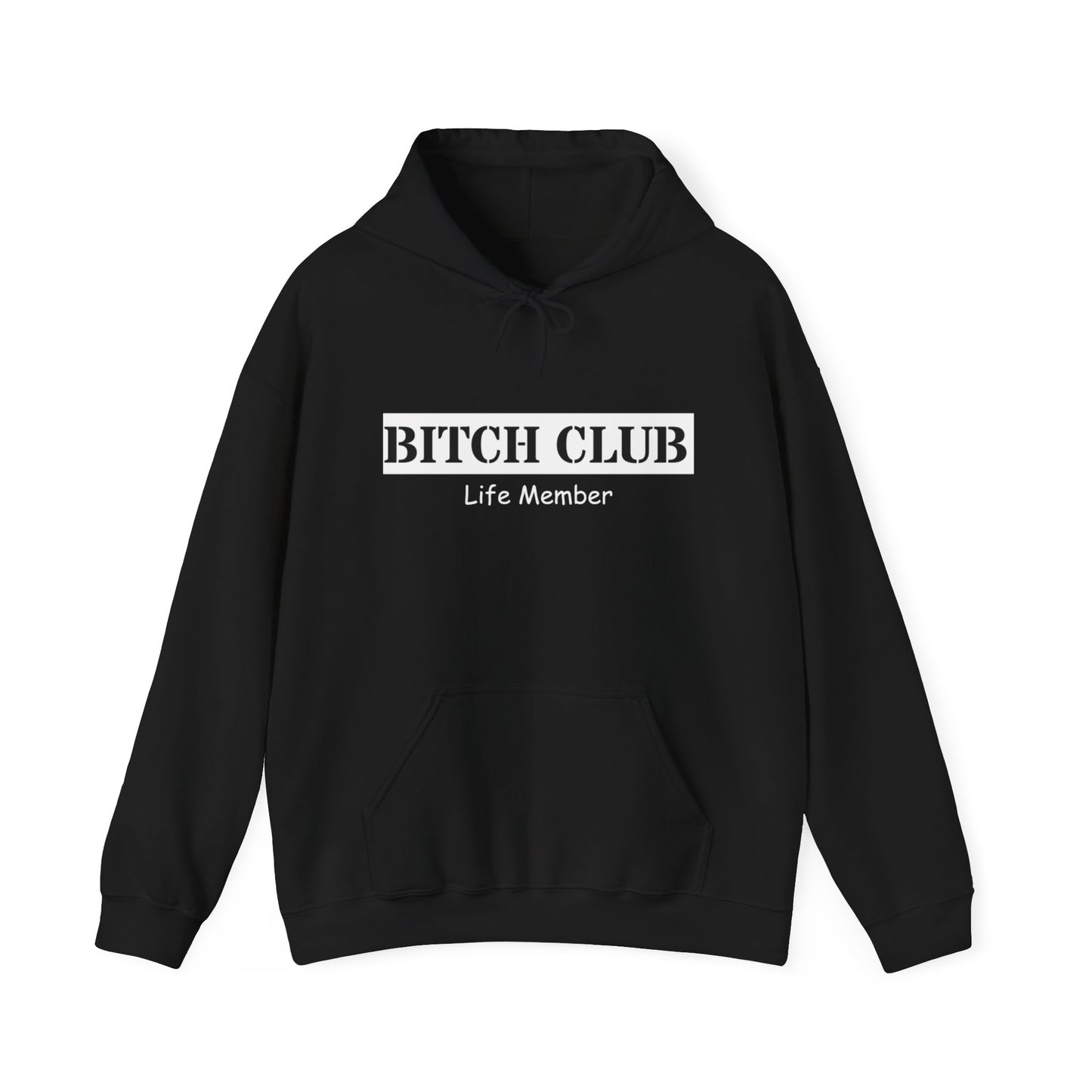 Bitch Club Life Member Hoodie, Hoodie– Bold Queer Feminist Statement Tee for LGBTQ+ Rebels & Political Badasses – Funny Pride Shirt with Attitude