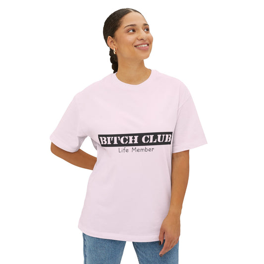 Bitch Club Life Member T-Shirt – Bold Queer Feminist Statement Tee for LGBTQ+ Rebels & Political Badasses – Funny Pride Shirt with Attitude