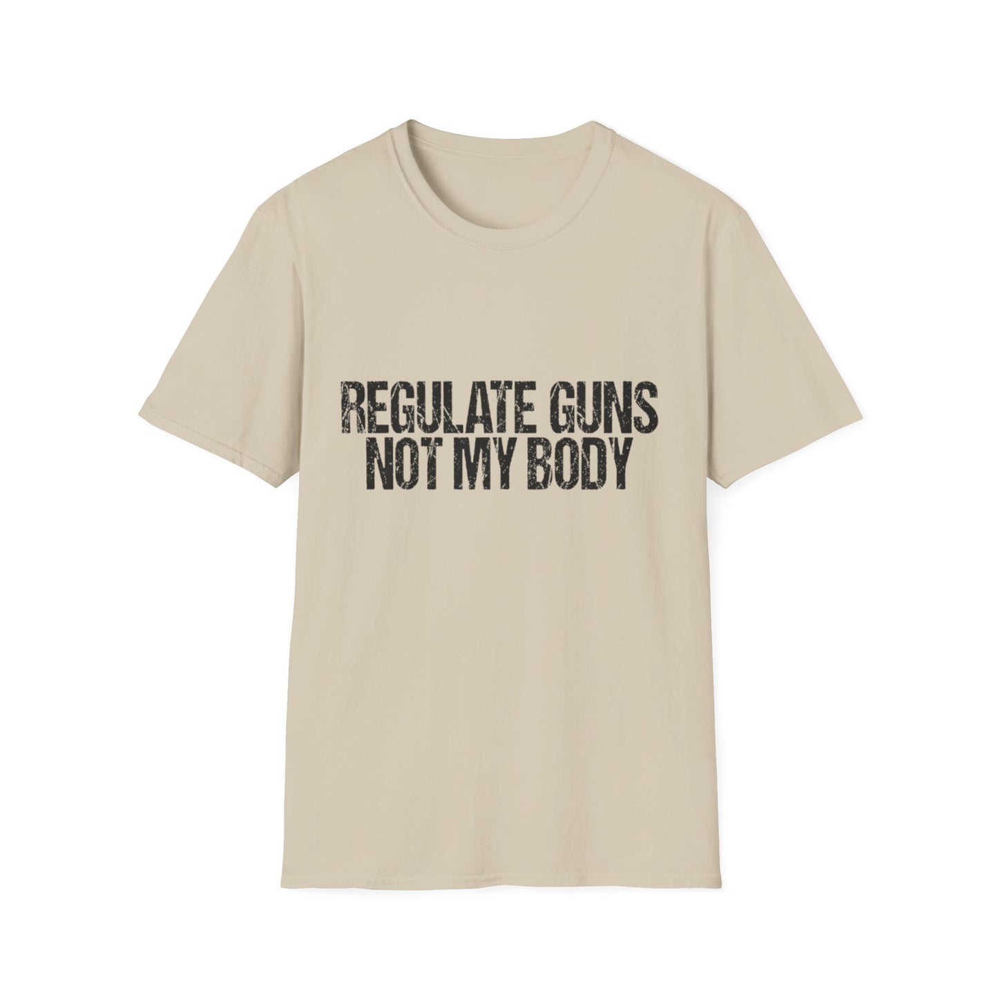 Regulate Guns Not My Body T-Shirt – Pro-Choice Feminist Tee for LGBTQ+ Allies, Activists & Liberals – Bold Political Shirt for Protests, Pride & Everyday Resistance
