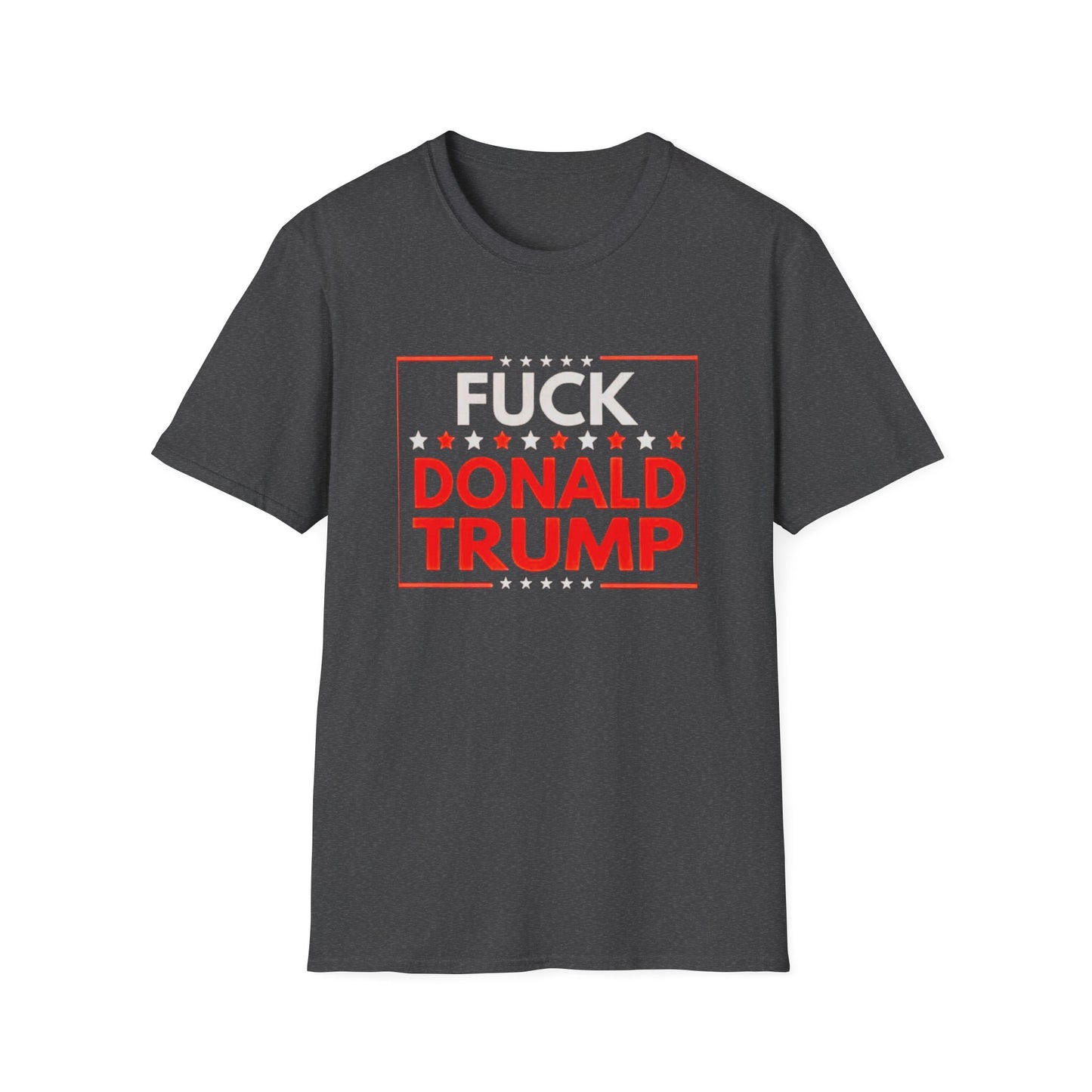 Fuck Donald Trump T-Shirt – Bold Anti-Trump Political Tee for LGBTQ+ Rebels, Pride Marchers & Progressive Voters – Unapologetic Protest Shirt
