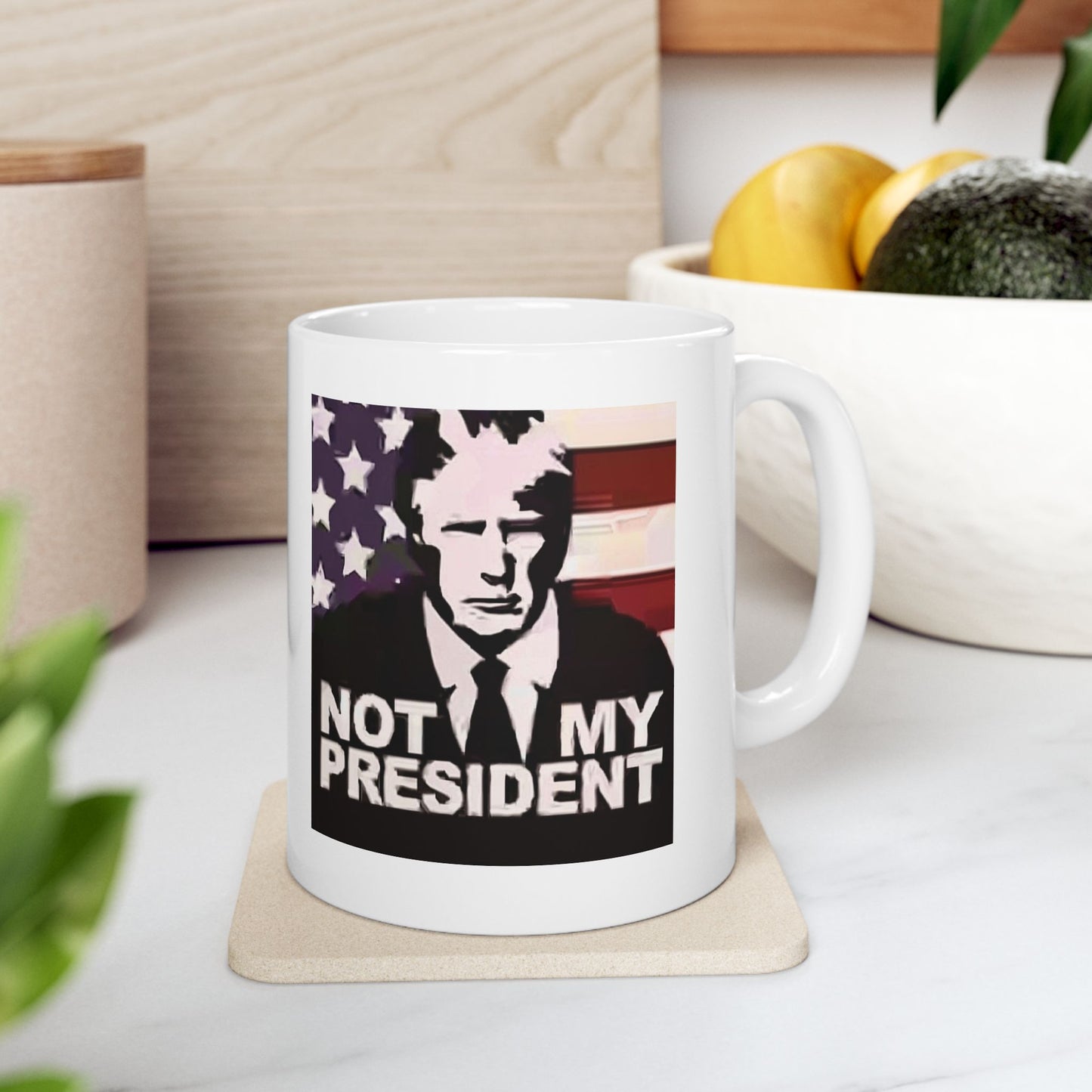 Funny Political Mug, Not My President Gift, Election Humor Cup, 11oz 15oz Ceramic Coffee Mug, Ideal for Politics Lovers