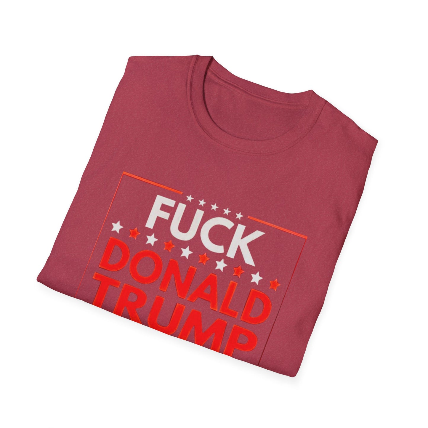 Fuck Donald Trump T-Shirt – Bold Anti-Trump Political Tee for LGBTQ+ Rebels, Pride Marchers & Progressive Voters – Unapologetic Protest Shirt