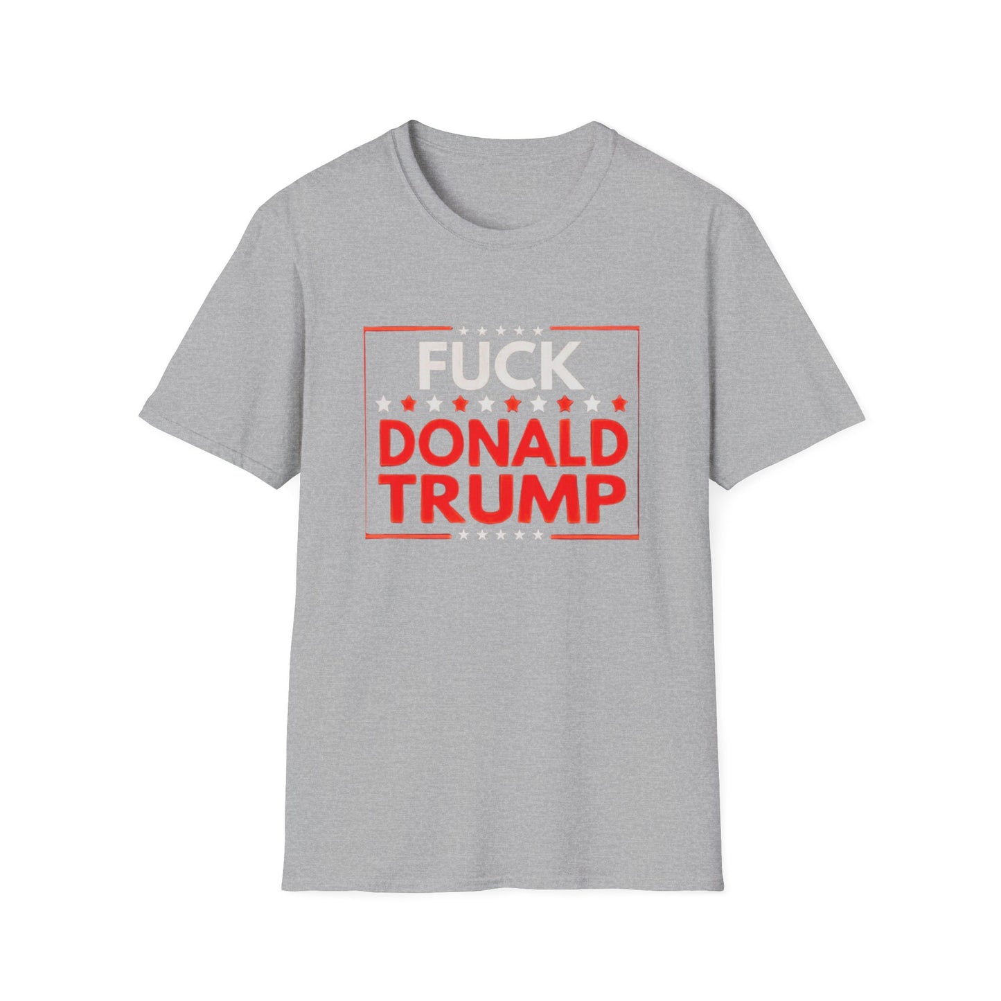 Fuck Donald Trump T-Shirt – Bold Anti-Trump Political Tee for LGBTQ+ Rebels, Pride Marchers & Progressive Voters – Unapologetic Protest Shirt