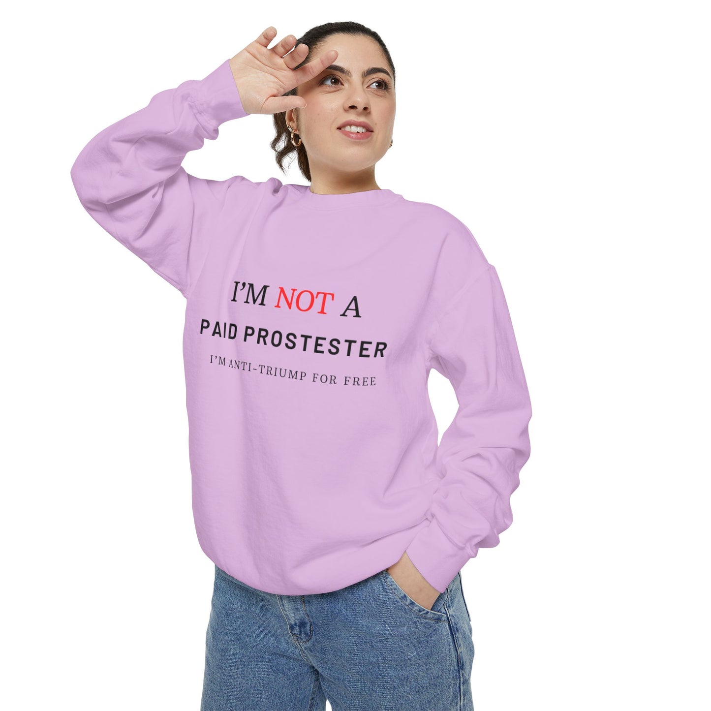 I’m Not a Paid Protester, I’m Anti-Trump for Free T-Shirt – Funny Liberal Political Tee for LGBTQ+ Activists, Pride Marchers & Anti-MAGA Rebels