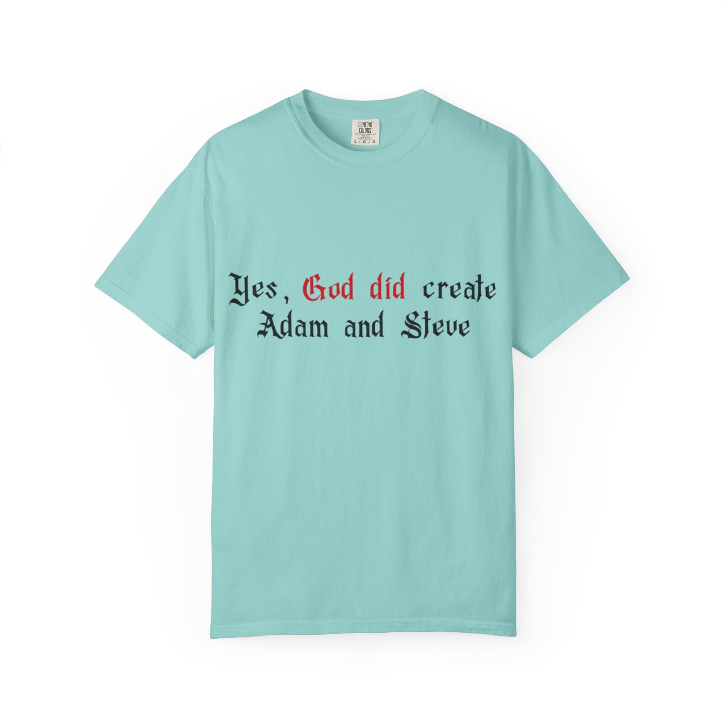 Yes, God Did Create Adam and Steve T-Shirt – Funny LGBTQ Christian Pride Tee for Queer Believers, Allies & Bold Faith Statements – Gay Affirming Apparel with a Twist