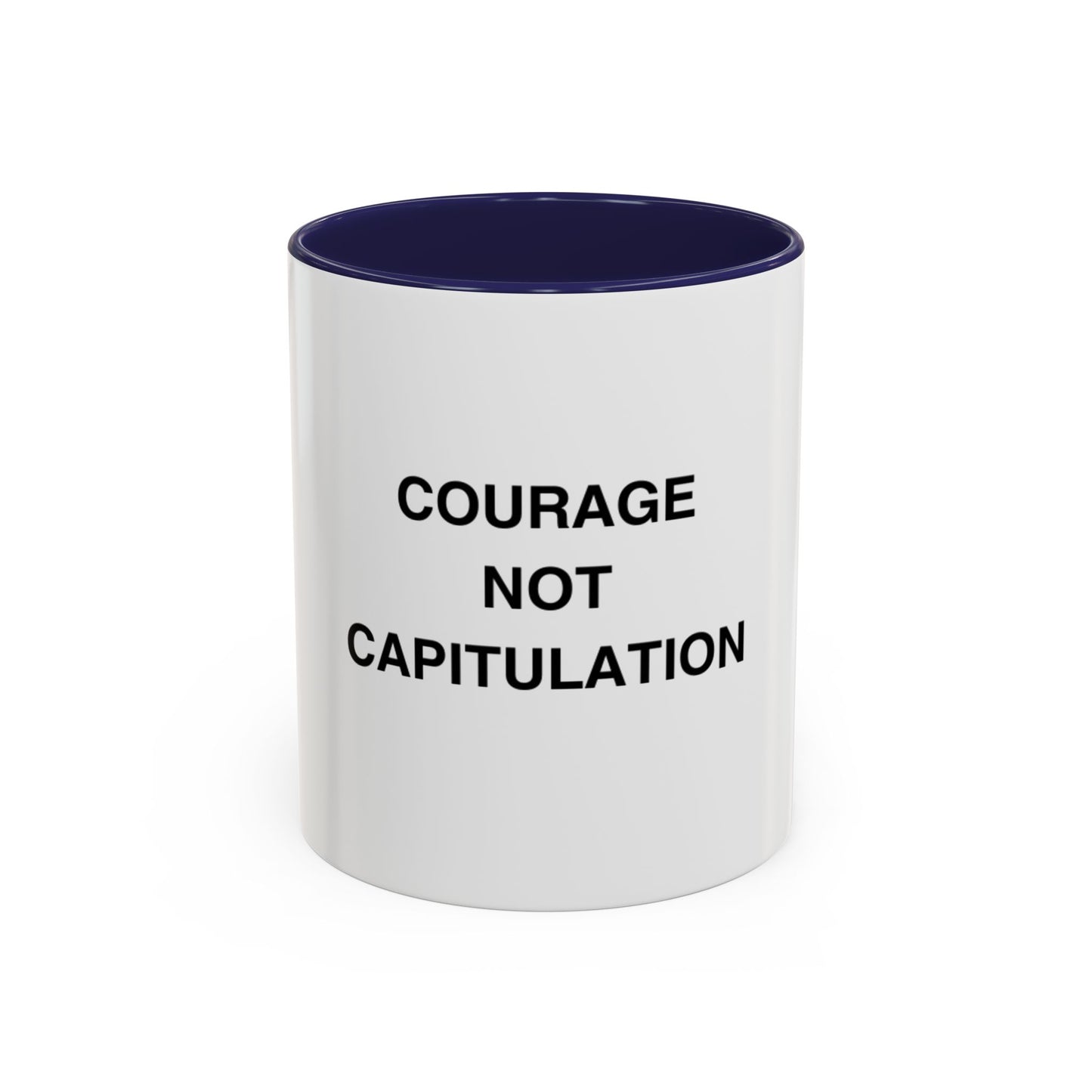 Courage Not Capitulation Mug - Motivational Accent Coffee Cup, Inspirational Gift for Friends, Office Coffee Mug, Empowerment Beverage [...]