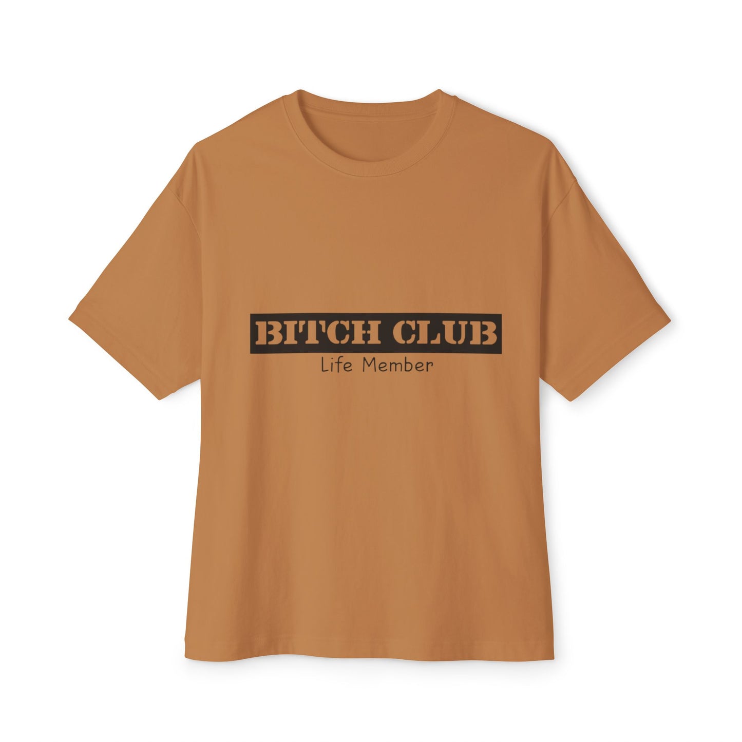 Bitch Club Life Member T-Shirt – Bold Queer Feminist Statement Tee for LGBTQ+ Rebels & Political Badasses – Funny Pride Shirt with Attitude