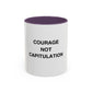 Courage Not Capitulation Mug - Motivational Accent Coffee Cup, Inspirational Gift for Friends, Office Coffee Mug, Empowerment Beverage [...]