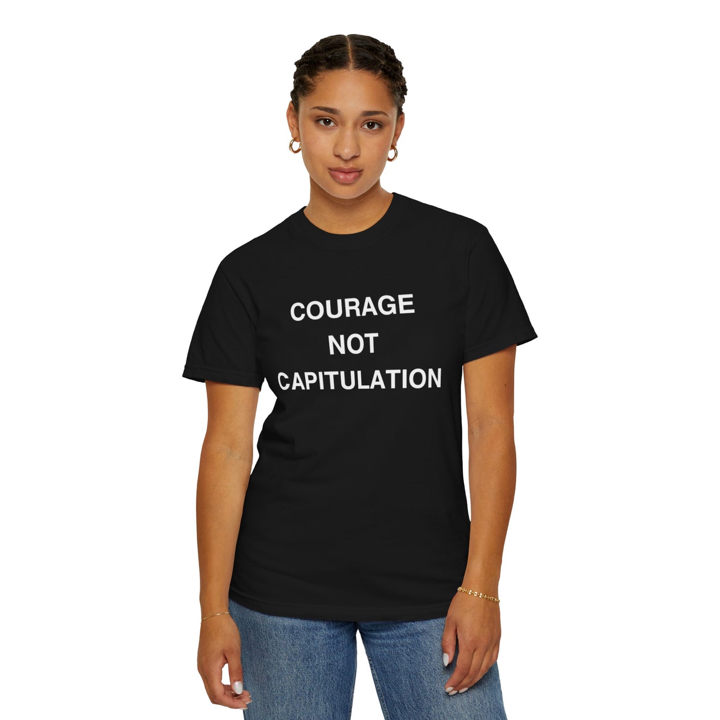 Courage Not Capitulation T- shirt – Bold LGBTQ+ Resistance Tee for Progressives, Protesters & Political Rebels – Stand Tall, Speak Loud Statement Shirt