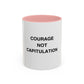 Courage Not Capitulation Mug - Motivational Accent Coffee Cup, Inspirational Gift for Friends, Office Coffee Mug, Empowerment Beverage [...]