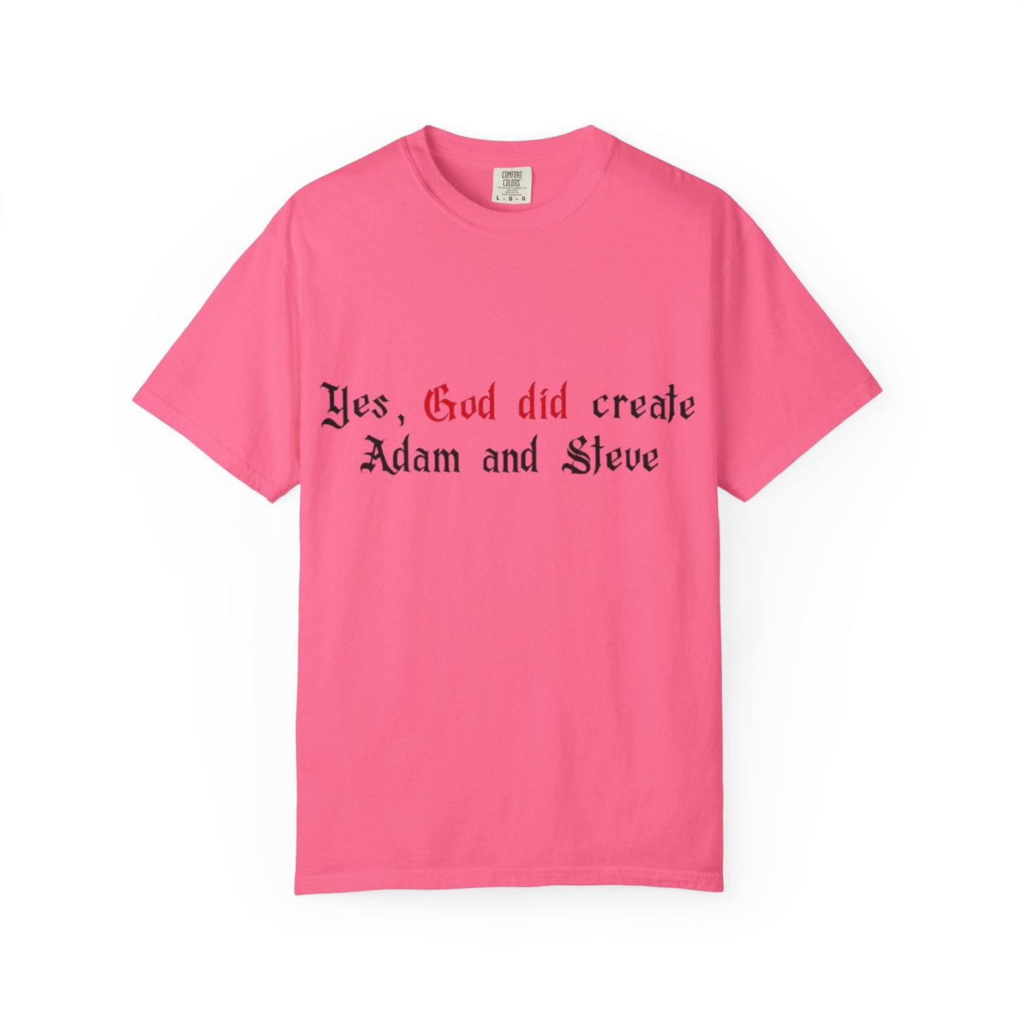 Yes, God Did Create Adam and Steve T-Shirt – Funny LGBTQ Christian Pride Tee for Queer Believers, Allies & Bold Faith Statements – Gay Affirming Apparel with a Twist