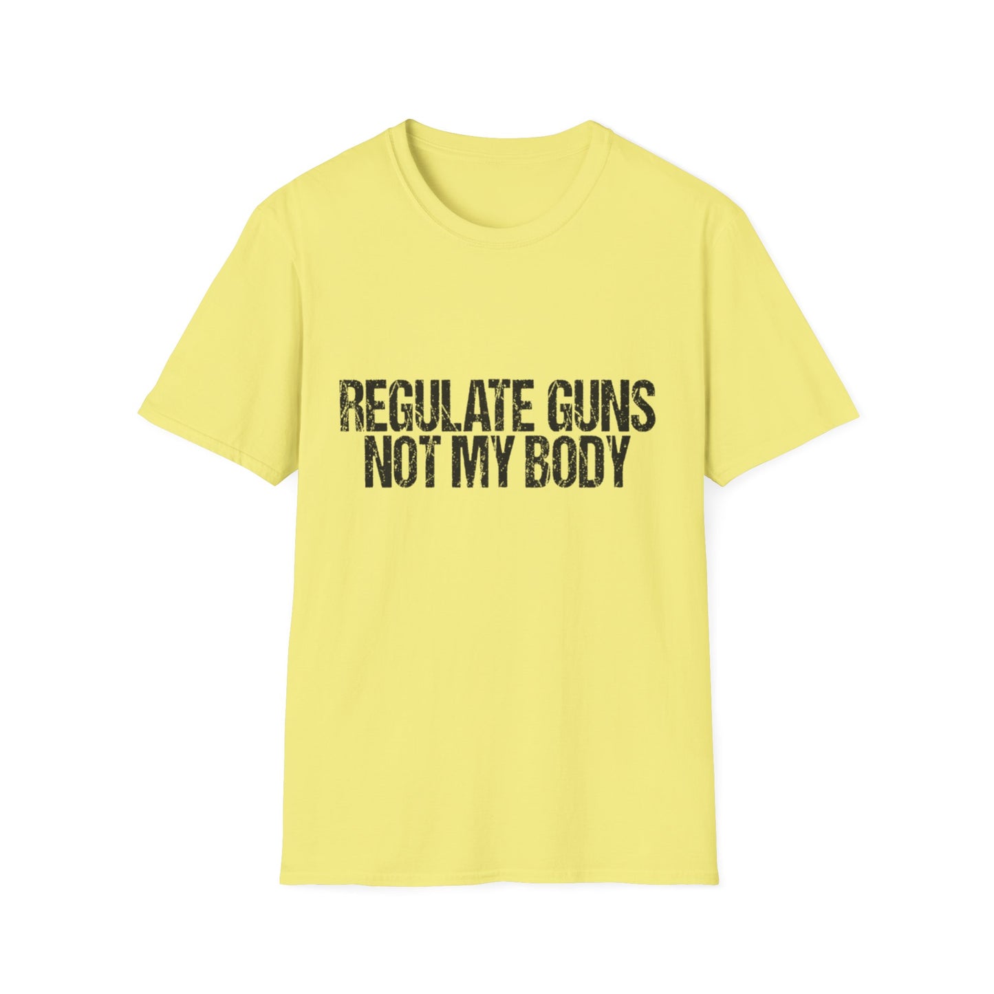 Regulate Guns Not My Body T-Shirt – Pro-Choice Feminist Tee for LGBTQ+ Allies, Activists & Liberals – Bold Political Shirt for Protests, Pride & Everyday Resistance