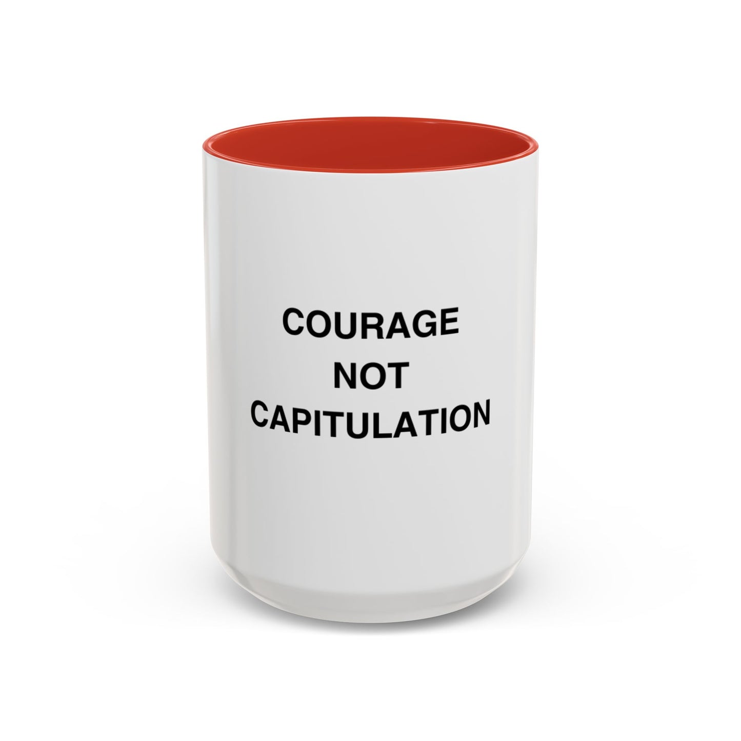 Courage Not Capitulation Mug - Motivational Accent Coffee Cup, Inspirational Gift for Friends, Office Coffee Mug, Empowerment Beverage [...]